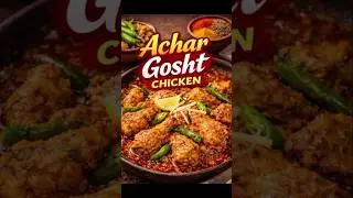 Chicken Achar Gosht Recipe | Spicy & Authentic Pakistani Chicken Curry #shorts #shortvideo