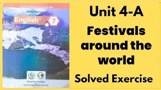 Class 7 English unit 4| Festival around the world