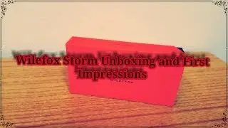 Wileyfox Storm Unboxing and Frist Impressions