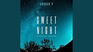 Sweet Night (Acoustic Version)