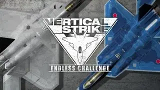 Vertical Strike Endless Challenge 日本語トレーラー