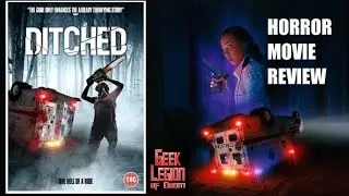 DITCHED ( 2021 Marika Sila ) Action Horror Thriller Movie Review