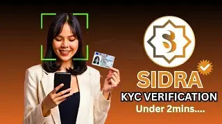 Sidra KYC Verification &mdash; Verify Your Sidra KYC WITHOUT Visiting Any Center (Do This Before Listing)