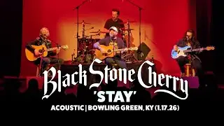 Black Stone Cherry Performs Acoustic Version of 'Stay' | Bowling Green, KY (1.17.26)