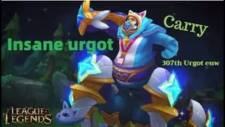 How to Carry Gold on League Of Legends with Urgot
