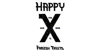 Happy Xmas (War is Over) by Frozen Treats [John Lennon cover]