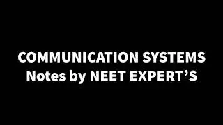 COMMUNICATION SYSTEM Short Notes By NEET EXPERT'S || RAPID REVISION NOTES FOR CBSE 12th BOARD'S/NEET
