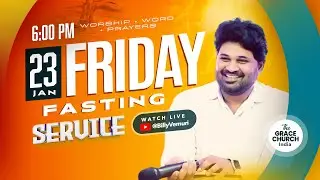 Friday Fasting Service  Live / Ps. Aldrin Vemuri / Bro Billy Vemuri / 23 Jan 2026