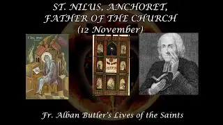 St. Nilus, Anchoret (12 November): Butler's Lives of the Saints