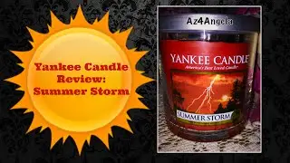 Yankee Candle Review: SUMMER STORM