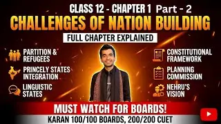 Challenges of Nation Building | Full Explanation in Hindi | Class 12 Political Science Part - 2