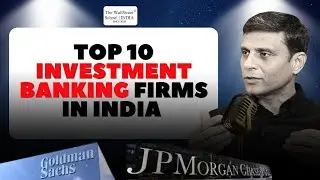 India's TOP 10 Investment Banking Firms in India @thewallstreetschool