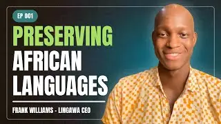 The Race to Preserve African Languages