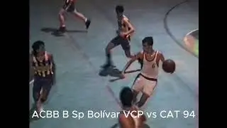 ACBB B Sp Bol&iacute;var VCP vs CAT 94