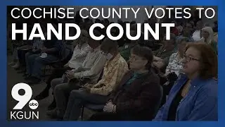 Cochise Supervisors order 100% hand ballot count