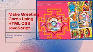 DIY: How to Make Stunning Greeting Cards with HTML, CSS, and JavaScript