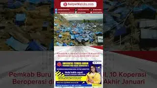 Pemkab Buru Bentuk Tim Kecil, 10 Koperasi Beroperasi di Gunung Botak Akhir Januari