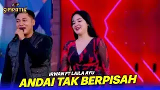 LAILA AYU ft IRAWAN - ANDAI TAK BERPISAH - SIMPATIK MUSIC - DIES NATALIS 1 UNIVERSITAS SUNAN GRESIK