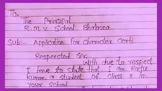 Application for character certificate || application to principle || beautiful english handwriting 