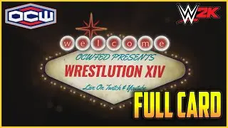 OCWFED Wrestlution 14 PPV [Full Card]