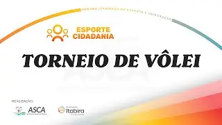DIA 4  - SIEI - TORNEIO DE VOLEI - PARTE 2