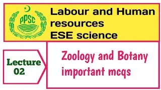 PPSC ESE Science MCQs | Zoology & Botany for Labour & HR Department@Educationalinfo786 