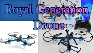 Unboxing Royal Generation drone