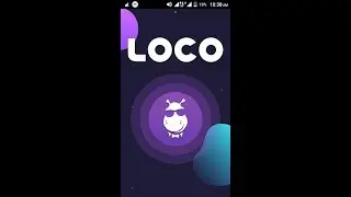 Earn unlimited money with loco app