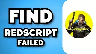 How To Fix “Redscript Compilation Failed” Error on CyberPunk 2077 (2023 Guide)