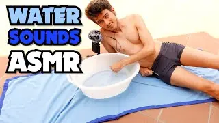 Water Sounds ASMR (No Talking)