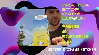 BraTea Stop Wars Edition Probieren mit Egloffswindner Blick