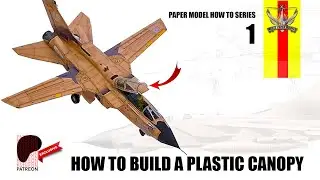 HOW TO MAKE A PLASTIC CANOPY   PATREON EXCLUSIVE