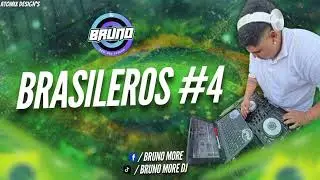 BRASILERO #4 DJ BRUNO 2025