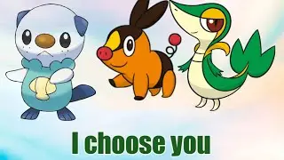 I choose you Snivy/Tepig/Oshawatt (Pokemon light Platinum version)