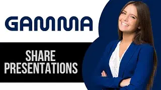 How to Share Presentation on Gamma AI