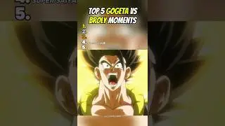 Top 5 GOGETA vs BROLY Moments😤| Dragon Ball
