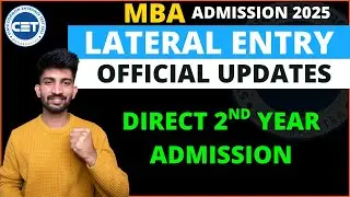 Mba Lateral Entry Admission Updates 2025 | Mba Direct 2nd Year Process 2025