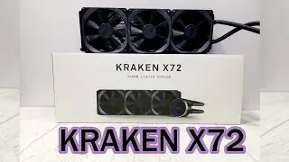 NZXT KRAKEN X72 UNBOXING AND INSTALLATION STEP BY STEP