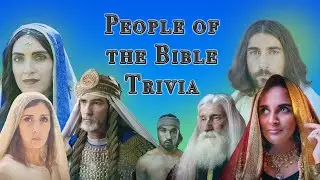 People in the Bible! Trivia!