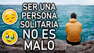 LA SOLEDAD POSITIVA
