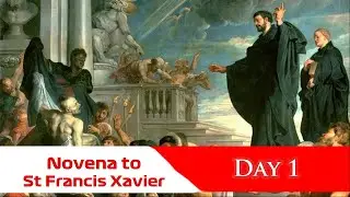🙏Pray Along 🙏1st Novena To St Francis Xavier 🙏 24 November 2025