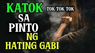 WAG NA WAG KANG MAG BUBUKAS NG PINTO PAG HATING GABI