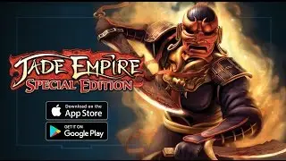 Jade Empire&trade;: Special Edition - Android/iOS Gameplay