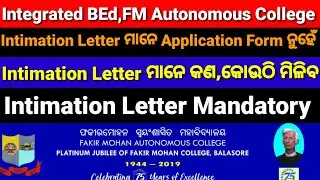 Integrated BEd,What is Intimation Letter,FM Autonomous College, Balesore,All Details
