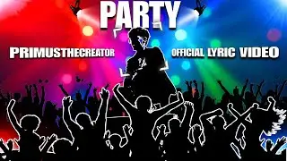 PTC - PARTY🎉  (Official Lyric Video) 3 YEAR ANNIVERSARY 🔥!