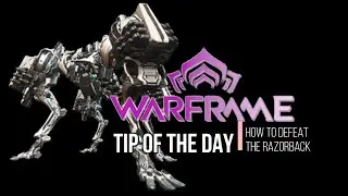 Warframe How to defeat the Razorback