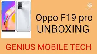 OPPO f19 unboxing, review and detailed specification|On GENIUS MOBILE TECH.