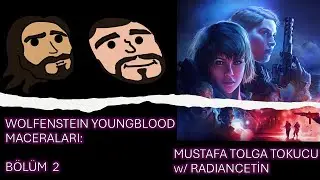 Neymiş Ki Bu Lab-X | Wolfenstein Youngblood | B&ouml;l&uuml;m 2 | w/Radiancetin
