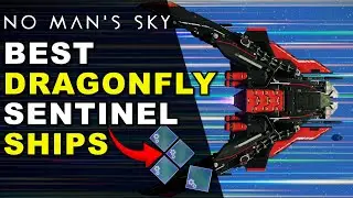 Лучшие корабли Dragonfly Sentinel в No Man's Sky