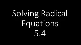 [Algebra] Solving Radical Equations